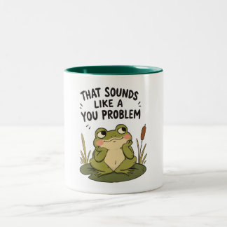 Klinkt als een Jouw Probleem - Tweekleurige Koffiemok