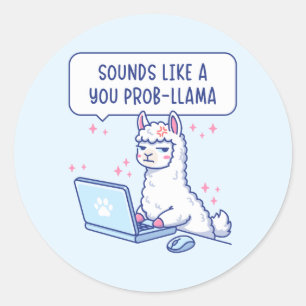 Klinkt als een probleem voor jou - Cute Lama Kanto Ronde Sticker