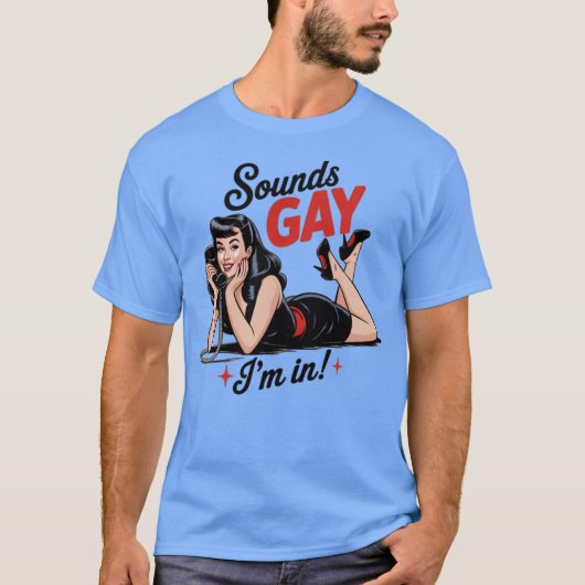 Klinkt als gay ik ben in (2) t-shirt (Voorkant)