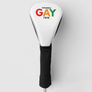 Klinkt als Gay Ik doe mee Funny Pride Month Pride Golfheadcover