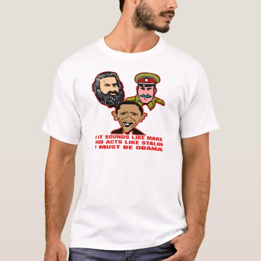 Klinkt als Marx als Stalin moet Obama zijn T-shirt (Voorkant)