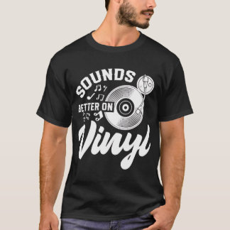 Klinkt beter op Vinyl Retro Music T-Shirt