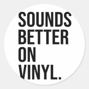 Klinkt beter op vinyl voor een platenverzamelaar ronde sticker