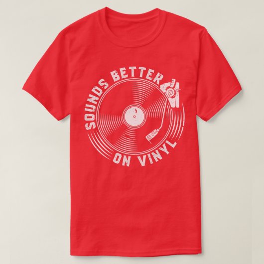 Klinkt beter op vinylplaten t-shirt (Design voorkant)