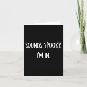 Klinkt eng Ik ben in Fun Halloween Lover Herfst Cr Kaart