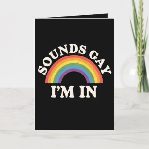 Klinkt gay Ik ben in Grappige LGBTQ Pride Rainbow Bedankkaart