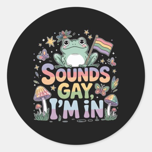 Klinkt gay Ik ben in kikkerontwerp Ronde Sticker (Voorkant)