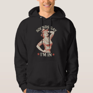 Klinkt gay Ik ben in lesbische Cowgirl Howdy LGBTQ Hoodie