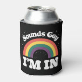 Klinkt gay Ik ben in LGBTQ Pride Maand Blikjeskoeler (Blikje Voorkant)
