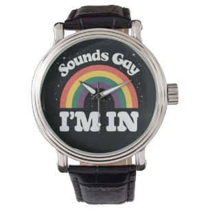 Klinkt gay Ik ben in LGBTQ Pride Maand Horloge