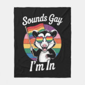 Klinkt gay Ik ben in Possum Grappig LGBTQ Pride Ra Fleece Deken (Voorkant)