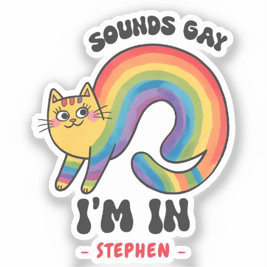 Klinkt gay, ik ben in - Rainbow Cat LGBTQ Pride Sticker (Voorkant)
