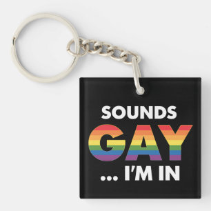Klinkt Gay Ik Ben Regenboog LGBTQ Pride Sleutelhanger