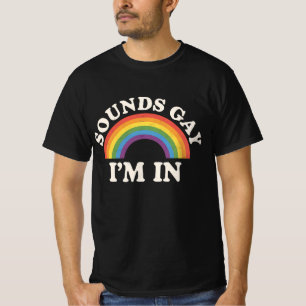 Klinkt Gay, ik doe mee Funny LGBTQ Pride Regenboog T-shirt