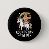 Klinkt Gay, Ik Doe Mee Ronde Button 5,7 Cm (Voorkant)
