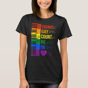 Klinkt gay tel me in LGBTq toetsenbord en piano Mu T-shirt