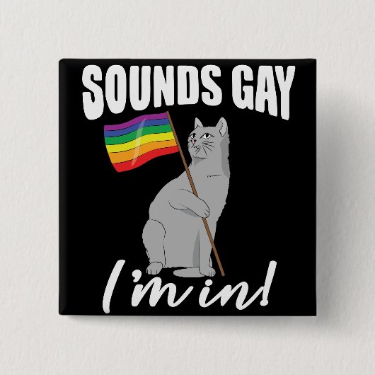 Klinkt goed dat ik in de kat zit vierkante button 5,1 cm (Voorkant)