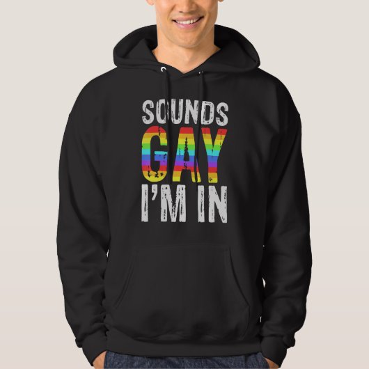 Klinkt goed dat ik in Lgbt Pride ben Hoodie (Voorkant)