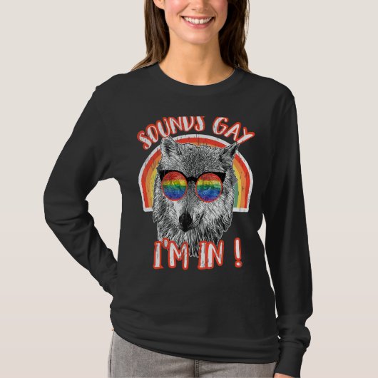 Klinkt goed dat ik in Wolf Rainbow Sunbril Lgbt Pr T-shirt (Voorkant)