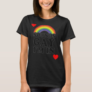 Klinkt goed dat ik voor een lgBt Gay ben. T-shirt