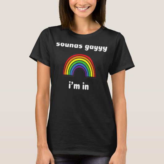 Klinkt homo ik ben in T Rainbow Pride T-shirt (Voorkant)