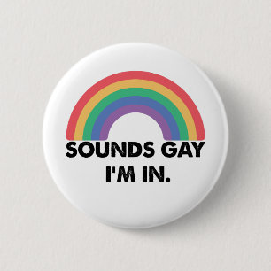 Klinkt homo, ik doe mee aan de regenboog trots maa ronde button 5,7 cm