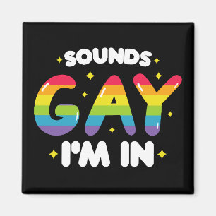 Klinkt Homofiel, Ik Doe Graag Grappig LGBT Pride Magneet