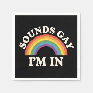 Klinkt Homoseksueel Ik Ben In Funny LGBTQ Pride Re Servet