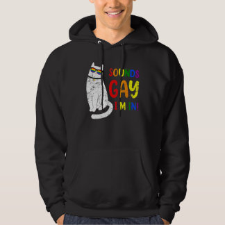 Klinkt Homoseksueel Ik Ben In Gezellige Dikke Kat  Hoodie