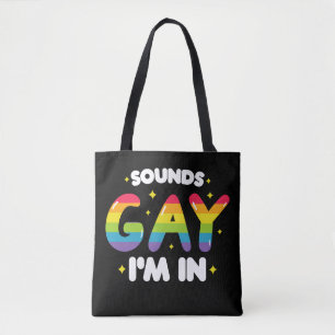 Klinkt Homoseksueel, ik doe mee Funny LGBT Pride Tote Bag