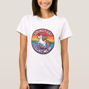 Klinkt Homoseksueel Tel Mij Mee Eenhoorn Regenboog T-shirt