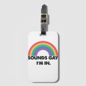 Klinkt op Im in regenboogpride Month Gay Bagagelabel (Voorkant (verticaal))
