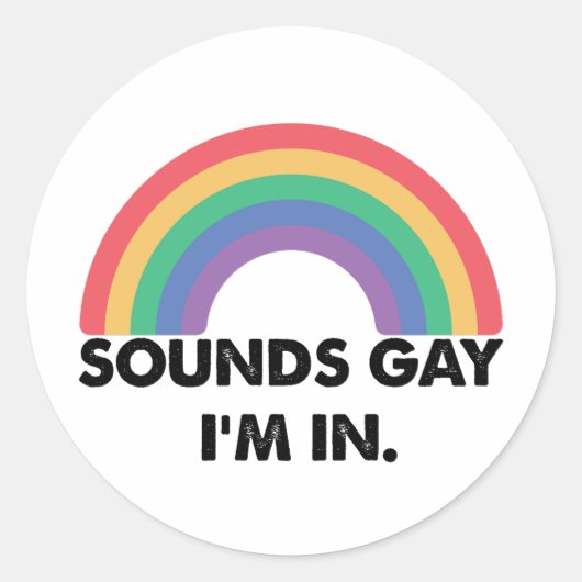 Klinkt op Im in regenboogpride Month Gay Ronde Sticker (Voorkant)