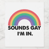 Klinkt op Im in regenboogpride Month Gay Wijn Etiket (Enkel label)