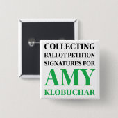Klobuchar Collect Signatures Square Button (Voorkant /achterkant)