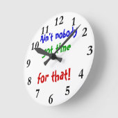  klok Ain, daar heeft niemand tijd voor. (Hoek)