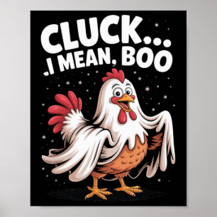 Klok Ik bedoel Boe Grappige Kip Halloween Griezeli Poster