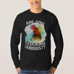 Klok je op Serieuze Grappige Kip Art Rooster T-shirt