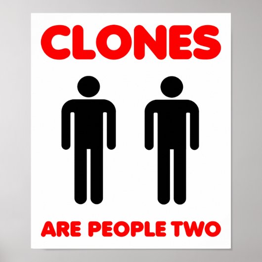 Klonen Zijn Ook Mensen Twee Grappige Poster (Voorkant)