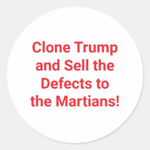 Kloon Trump Verkoop Defecten Hankamer Artjunkhaus  Ronde Sticker