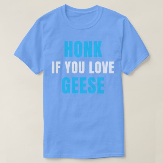 Klop als je van ganzen houdt t-shirt (Design voorkant)