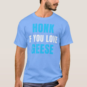 Klop als je van ganzen houdt t-shirt
