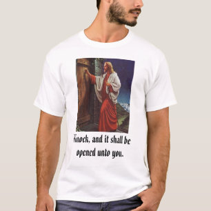 klop, Knock, en het zal voor u open zijn. T-shirt