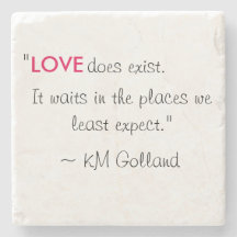 KM Golland "Love do existent" Quote Onderzetter