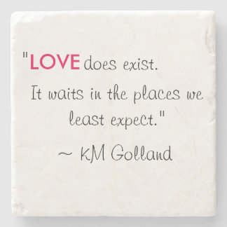 KM Golland "Love do existent" Quote Onderzetter