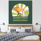 Knaagdier Broers Nooit Stress Capybara Canvas Afdruk (Insitu (Slaapkamer))