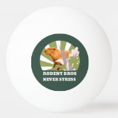 Knaagdier Bros nooit stress capibara Pingpongbal (Voorkant)