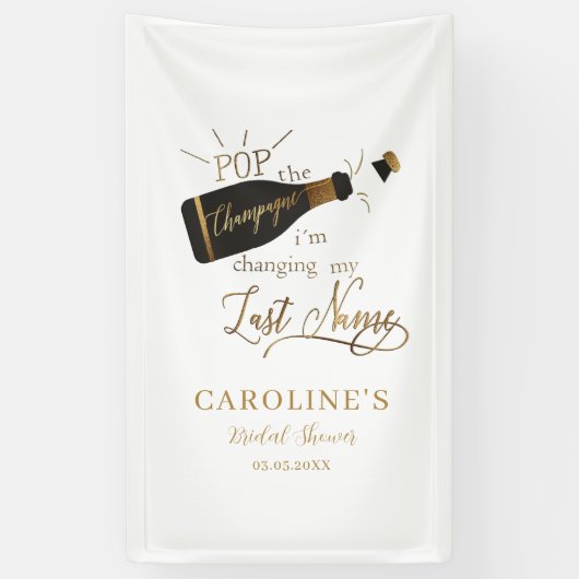 Knal de champagne open ik verander mijn achternaam spandoek (Verticaal)