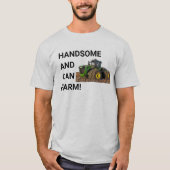 Knap en Can Boerderij Tractor Equipment Funny T-shirt (Voorkant)