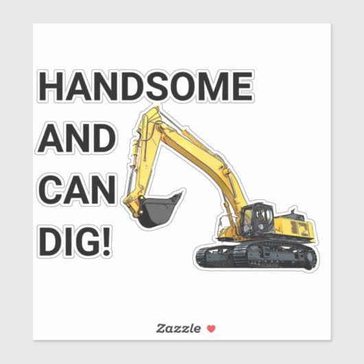 Knap en Kan Graven Graafmachine Bouw Grappig Sticker (Vel)